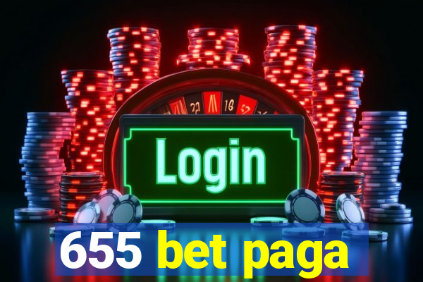 655 bet paga